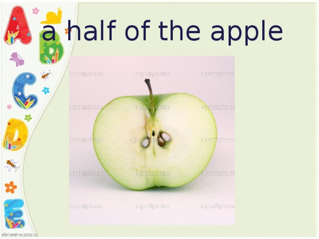 a half of the apple