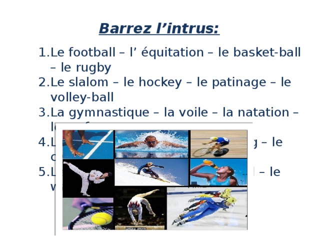 Barrez l’intrus: