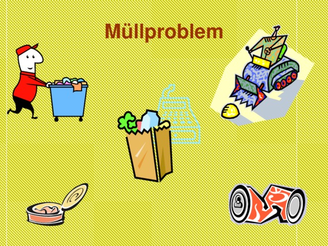 Müllproblem