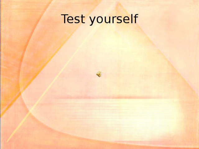 Test yourself