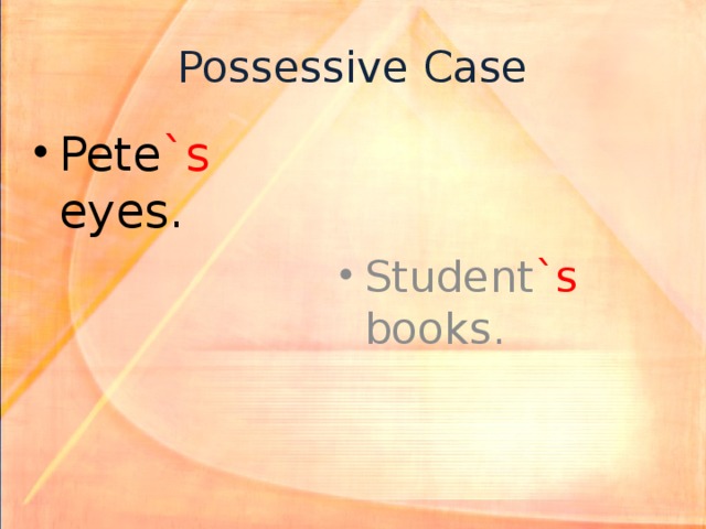 Possessive Case