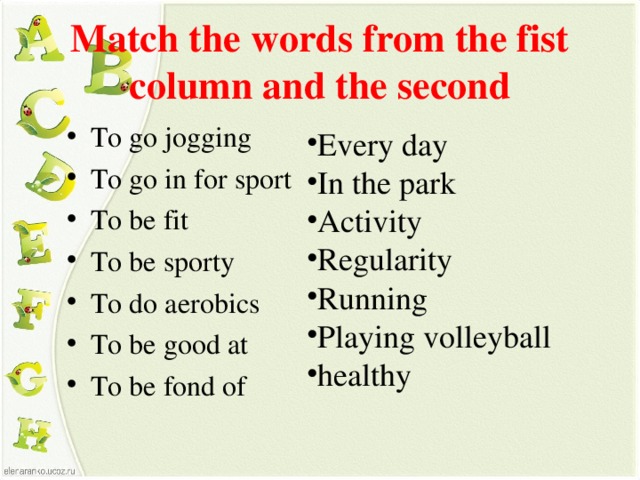 Match the words from the fist column and the second