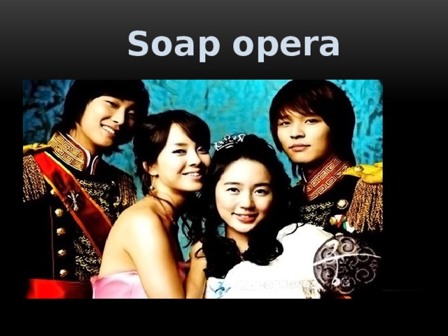 Soap opera