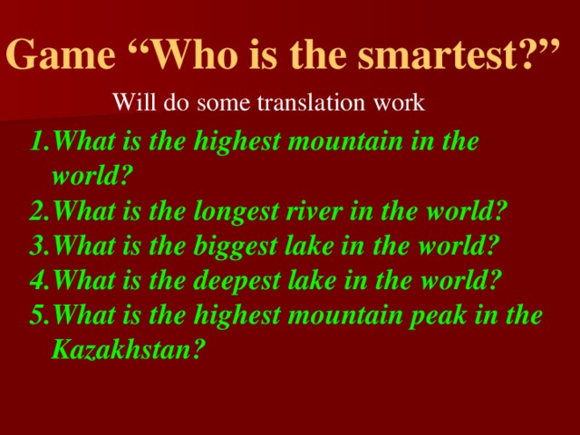 Game “Who is the smartest?” Will do some translation work