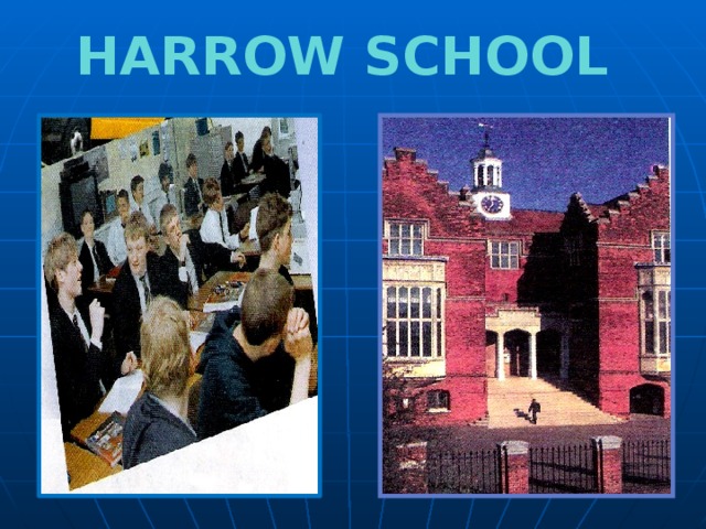 Harrow school