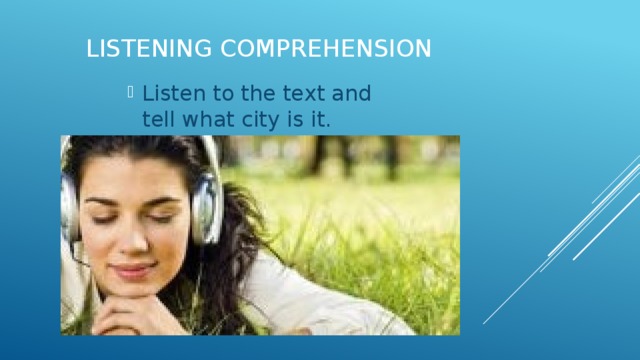 Listening comprehension