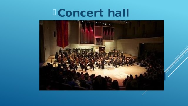 Concert hall Concert hall