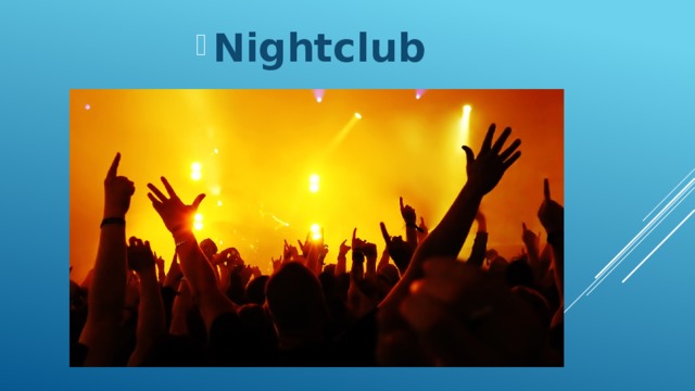 Nightclub