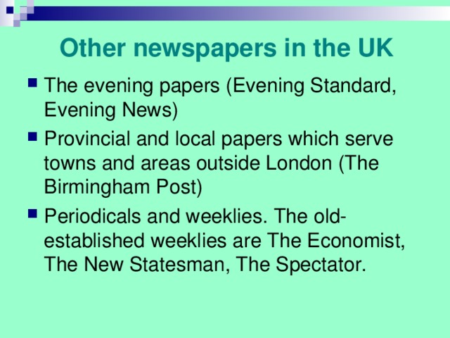 Other newspapers in the UK
