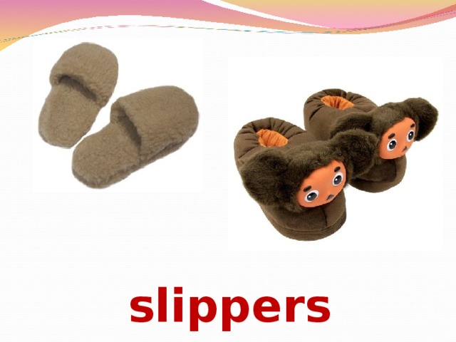 slippers