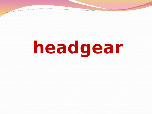 headgear