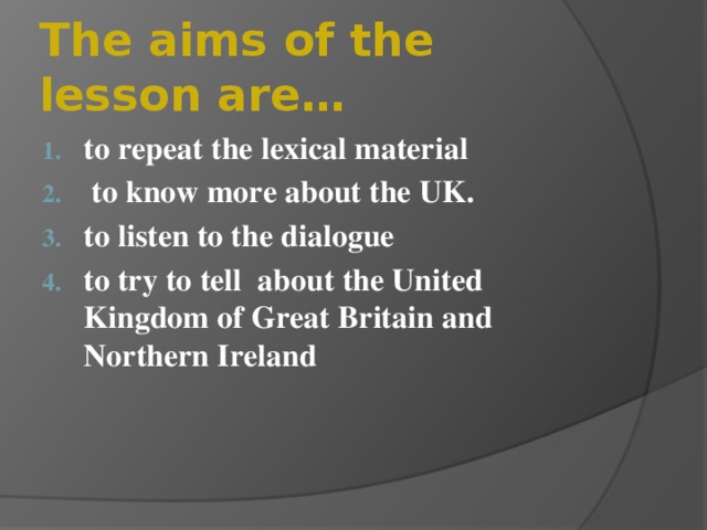 The aims of the lesson are…