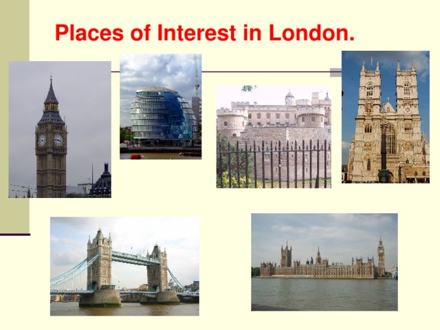 Places of Interest in London.