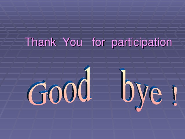 Thank You for participation