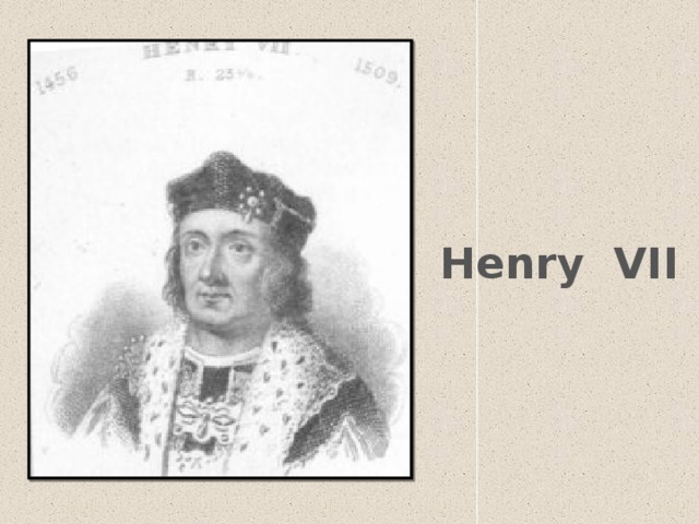 Henry VII