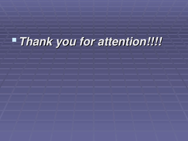 Thank you for attention!!!!