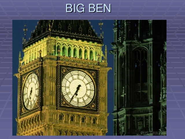 BIG BEN