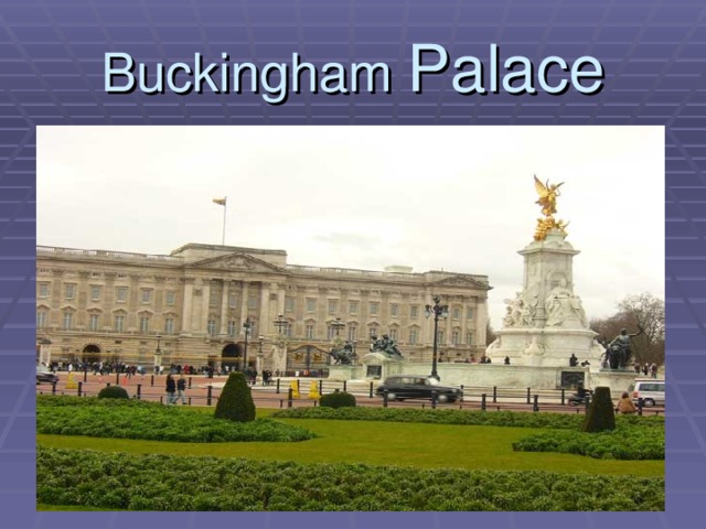 Buckingham Palace