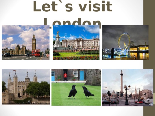 Let`s visit London