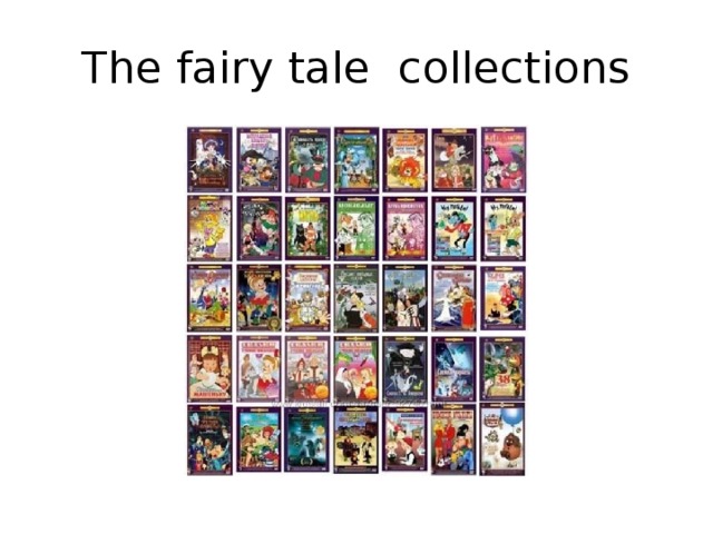 The fairy tale collections