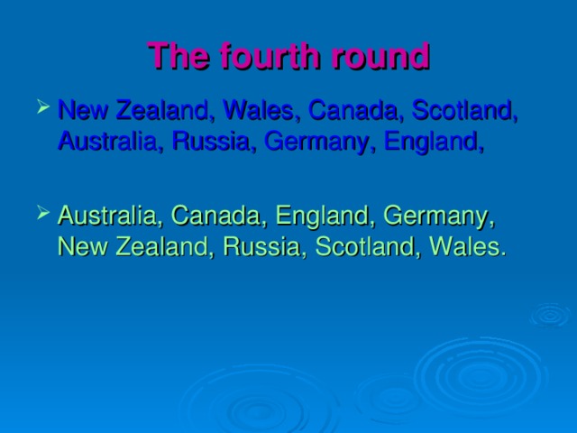 The fourth round