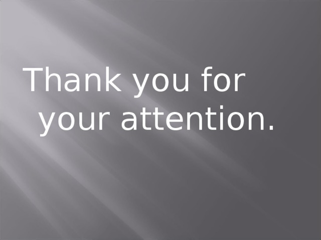 Thank you for your attention.