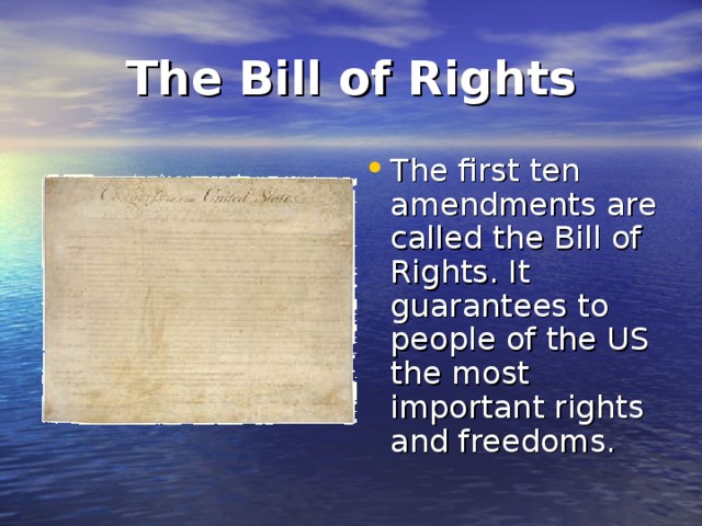 The Bill of Rights