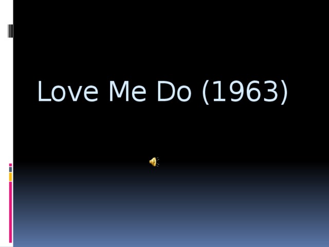 Love Me Do (1963)