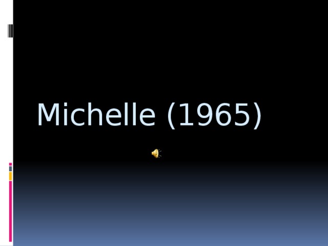 Michelle (1965)