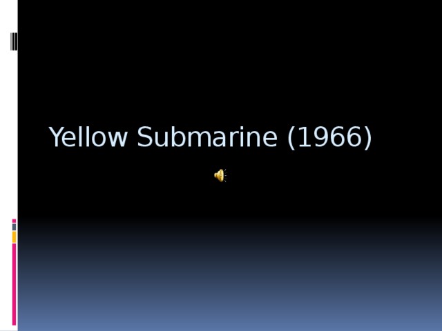 Yellow Submarine (1966)