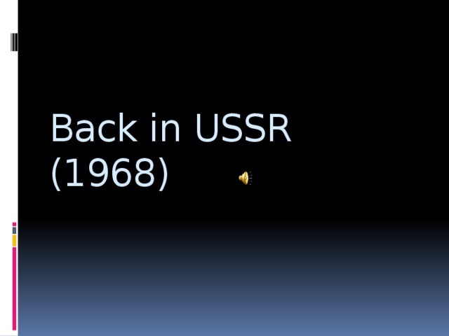 Back in USSR (1968)