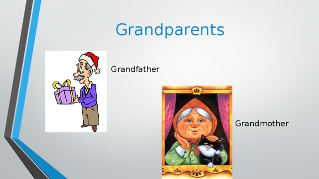 Grandparents Grandfather Grandmother