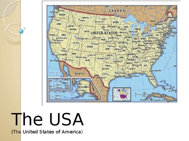 The USA  ( The United States of America )