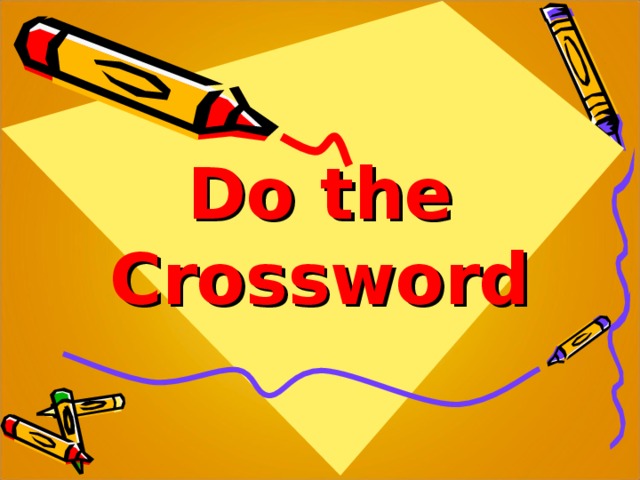 Do the Crossword