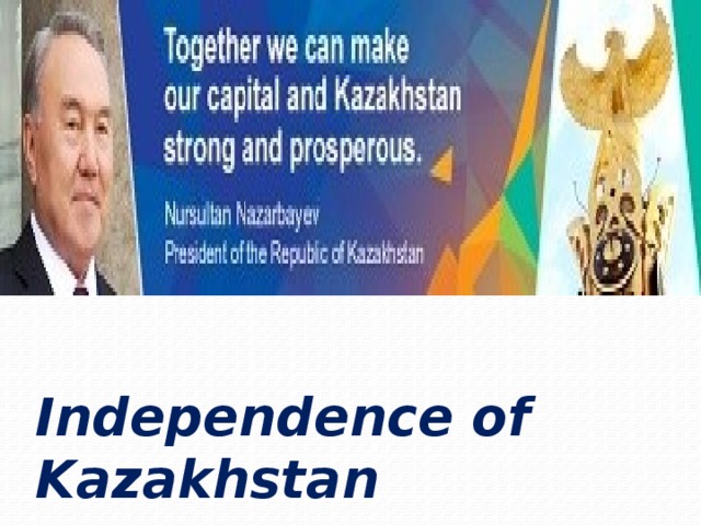 Independence of Kazakhstan