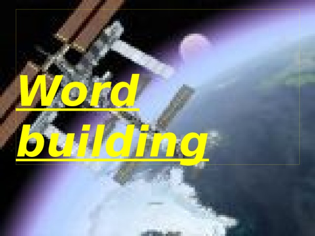 Word building