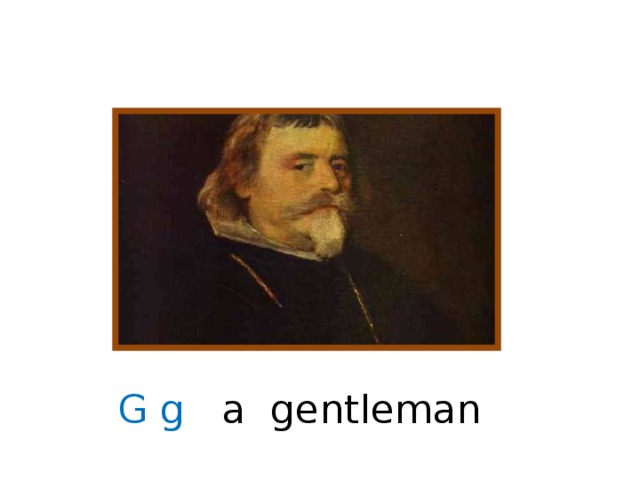 G g a gentleman