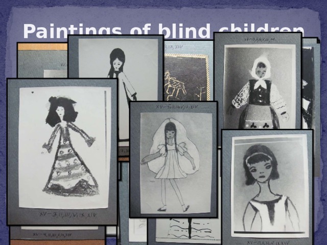 Paintings of blind children