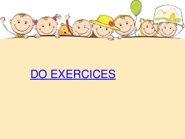 DO EXERCICES