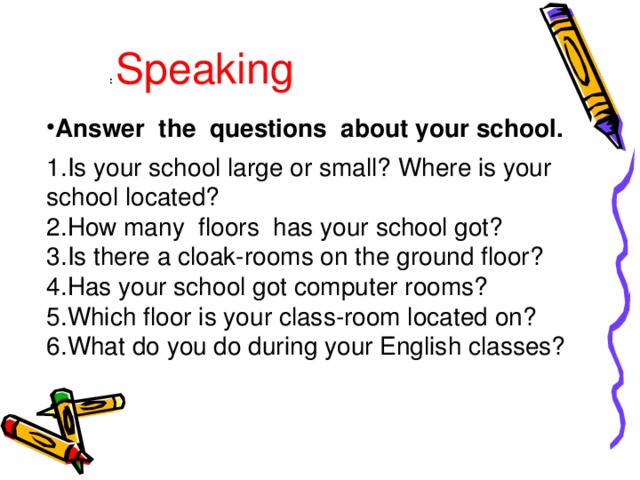 Speak about your school. Questions about School for Kids. Questions about School subjects. About my School 5 класс. School questions for discussion.