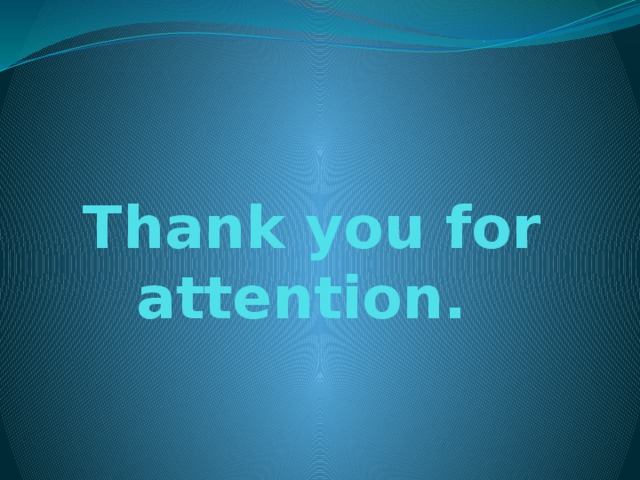 Thank you for attention.