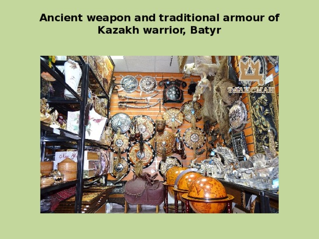 Ancient weapon and traditional armour of Kazakh warrior, Batyr