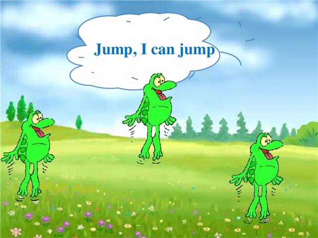 Jump, I can jump