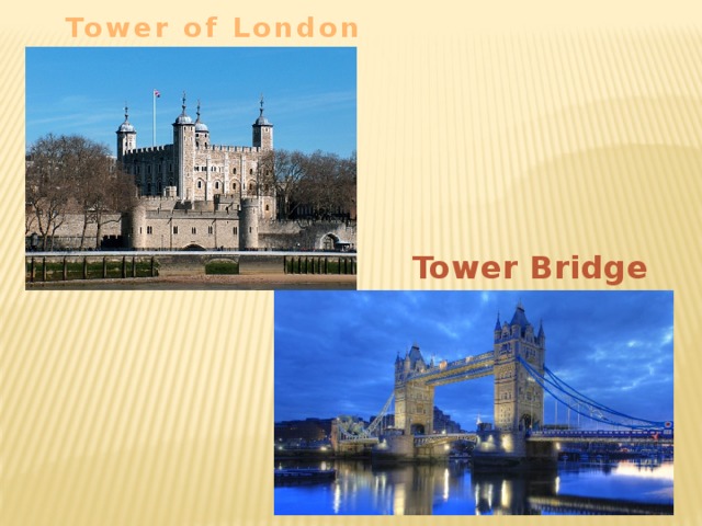 Tower of London Tower Bridge