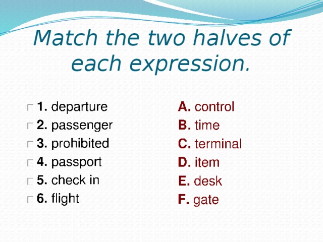 Match the two halves of each expression.