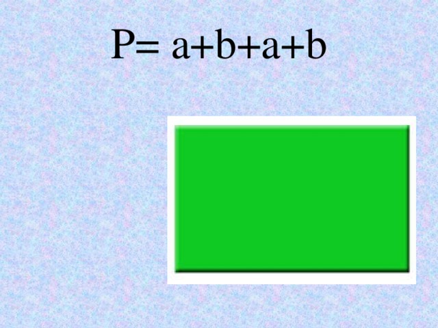 P= a+b+a+b