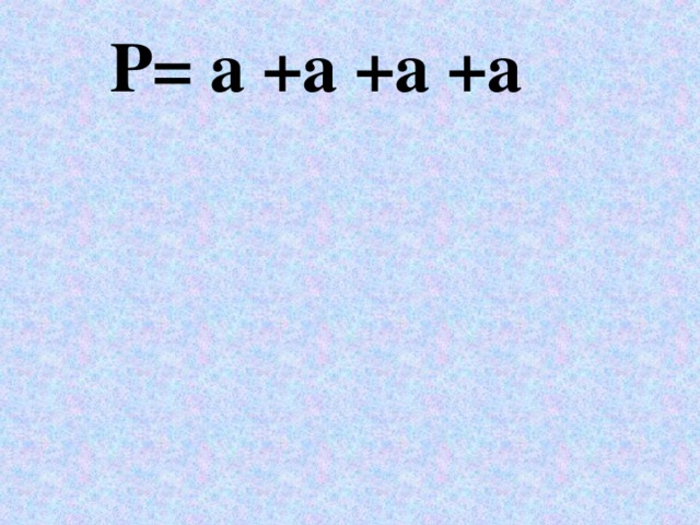 P= a +a +a +a