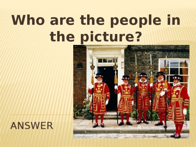 Who are the people in the picture? ANSWER