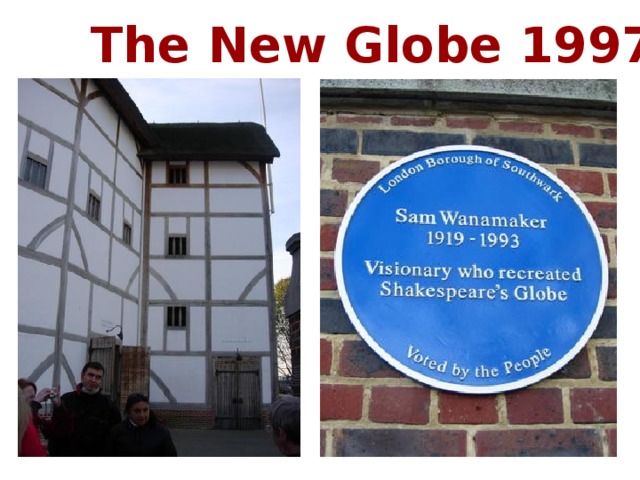 The New Globe 1997