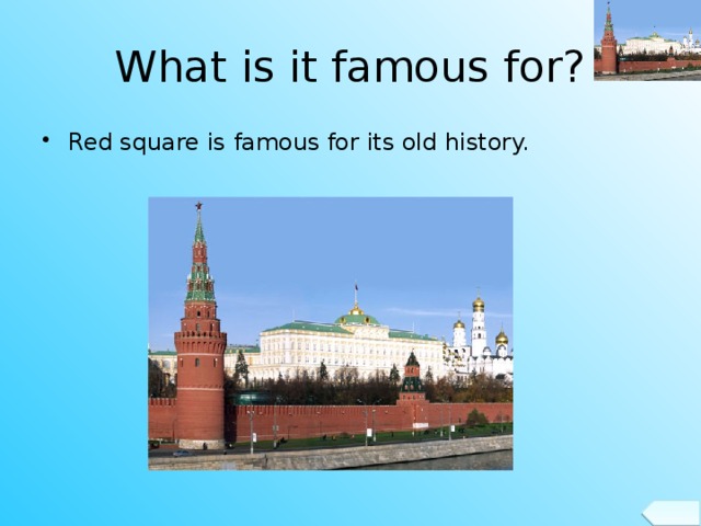 What is it famous for?